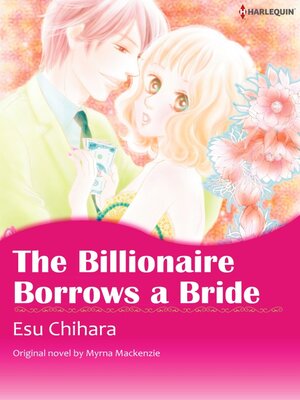 cover image of The Billionaire Borrows A Bride